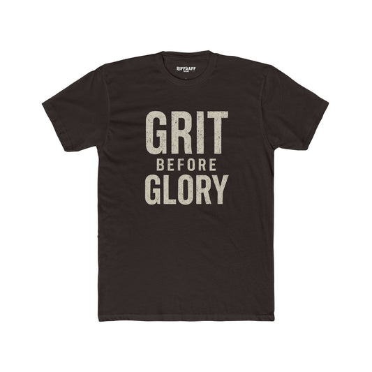 Grit Before Glory Unisex Cotton Crew Tee -  REBEL REPUBLIC - Riff Raff Wear