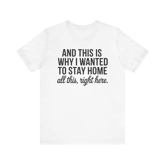 Stay Home Unisex Tee, Relaxed Fit Short Sleeve, Gift for Homebodies, Cozy Casual Shirt, Perfect for Introverts - Riff Raff Wear