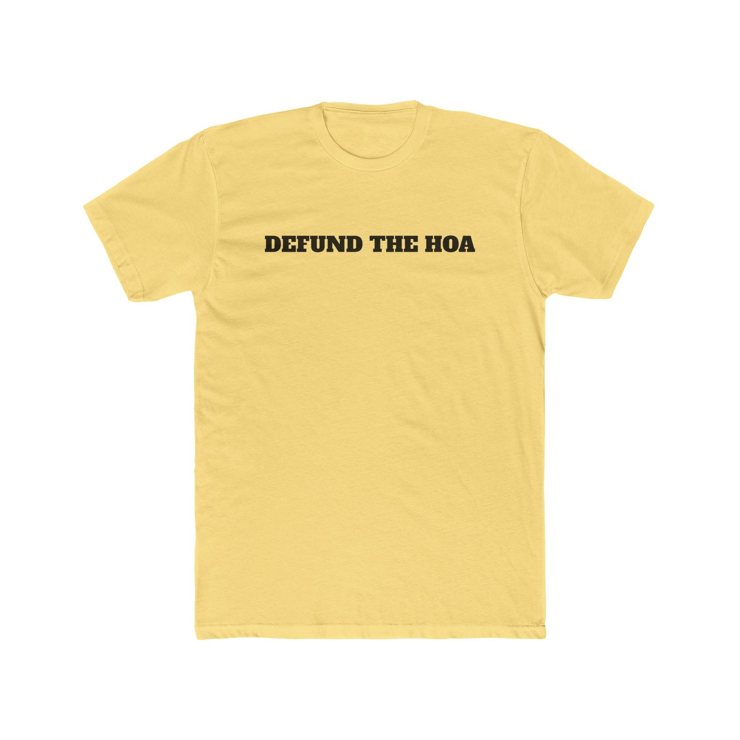 Defund The HOA Unisex Cotton Crew Tee - Statement Shirt for Activists - Riff Raff Wear