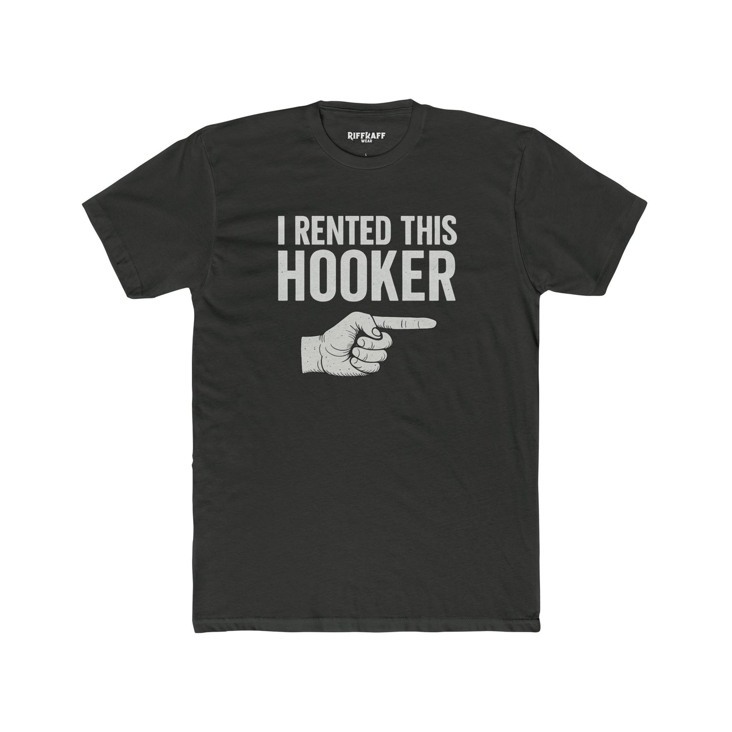 Funny Hooker Rental Unisex Cotton Tee, Humorous Gift for Friends, Casual Wear - Riff Raff Wear