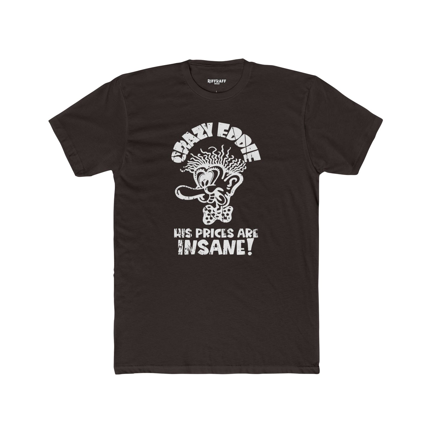 Crazy Eddie Insane Prices Unisex Cotton Crew Tee