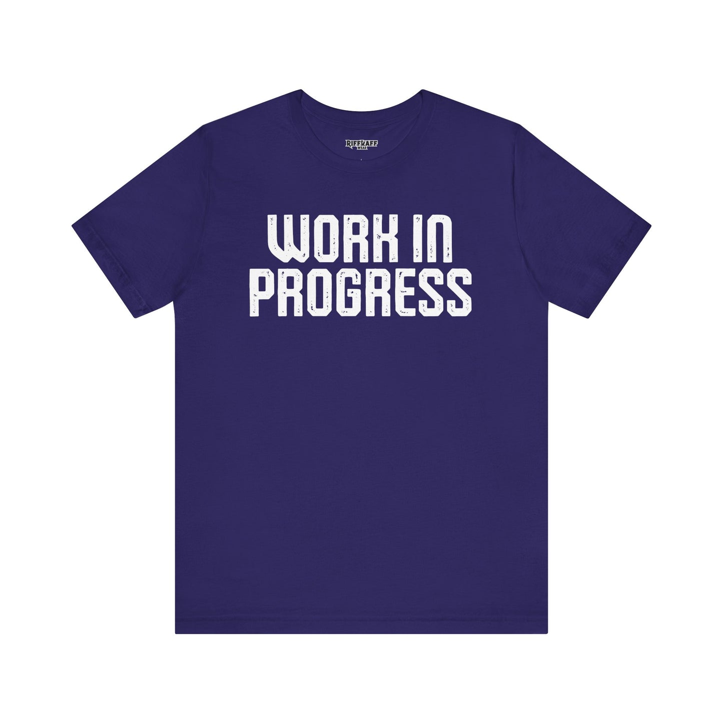Work in Progress T-shirt