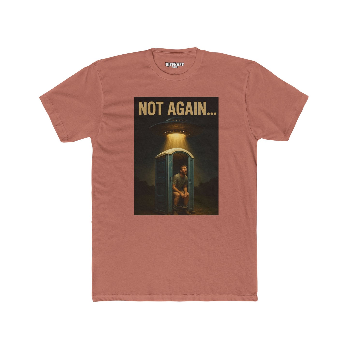 Funny Unisex Cotton Crew Tee - 'Not Again...' Graphic Tee for Casual Wear - Riff Raff Wear