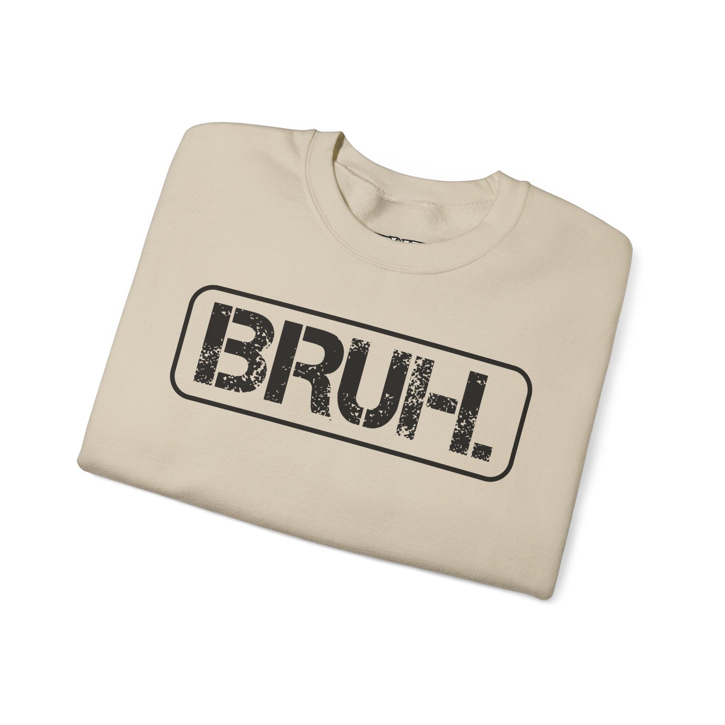 Bruh. Unisex Heavy Blend™ Crewneck Sweatshirt - Riff Raff Wear