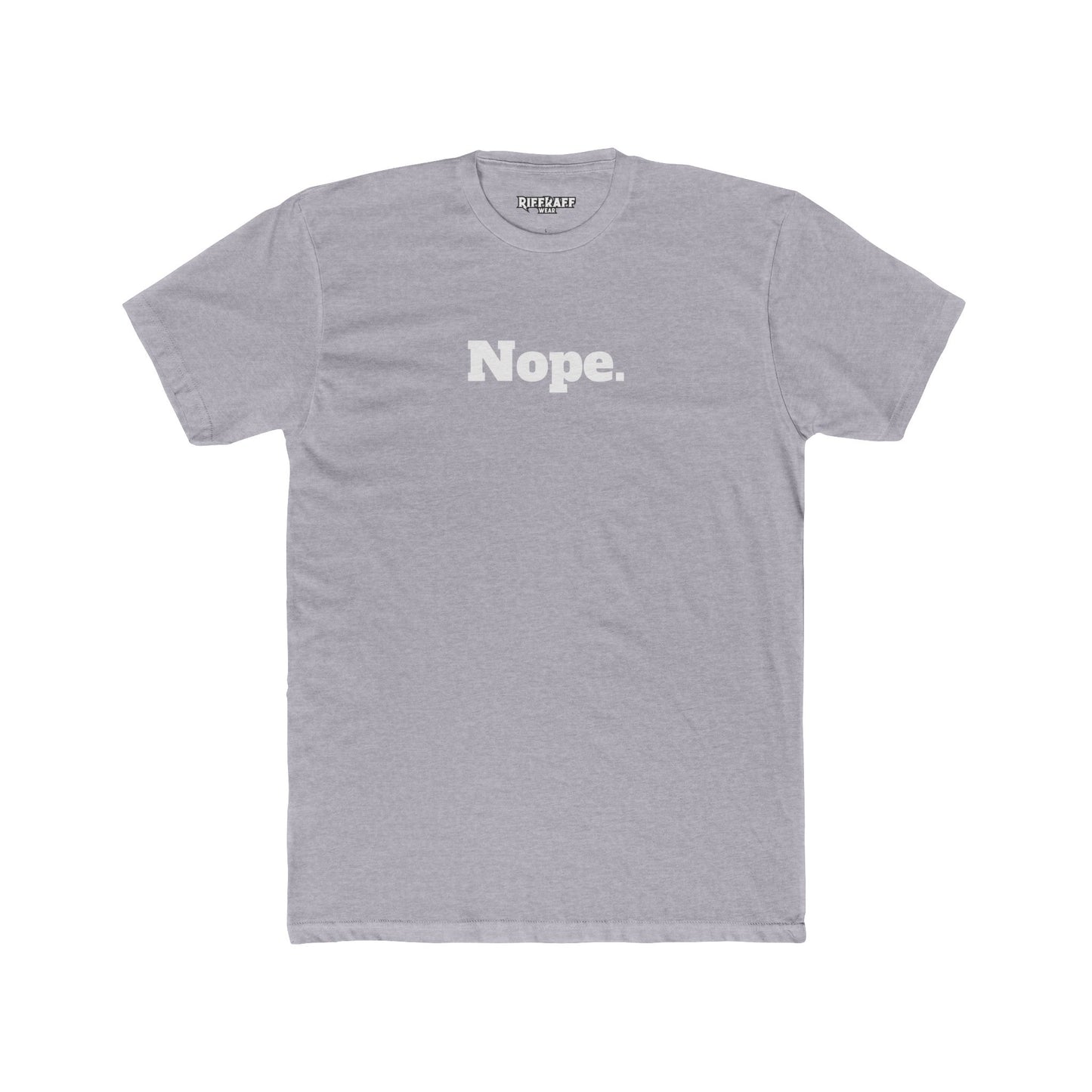 Unisex Cotton Crew Tee - "Nope." - Casual Statement Shirt for Everyday Wear - Riff Raff Wear
