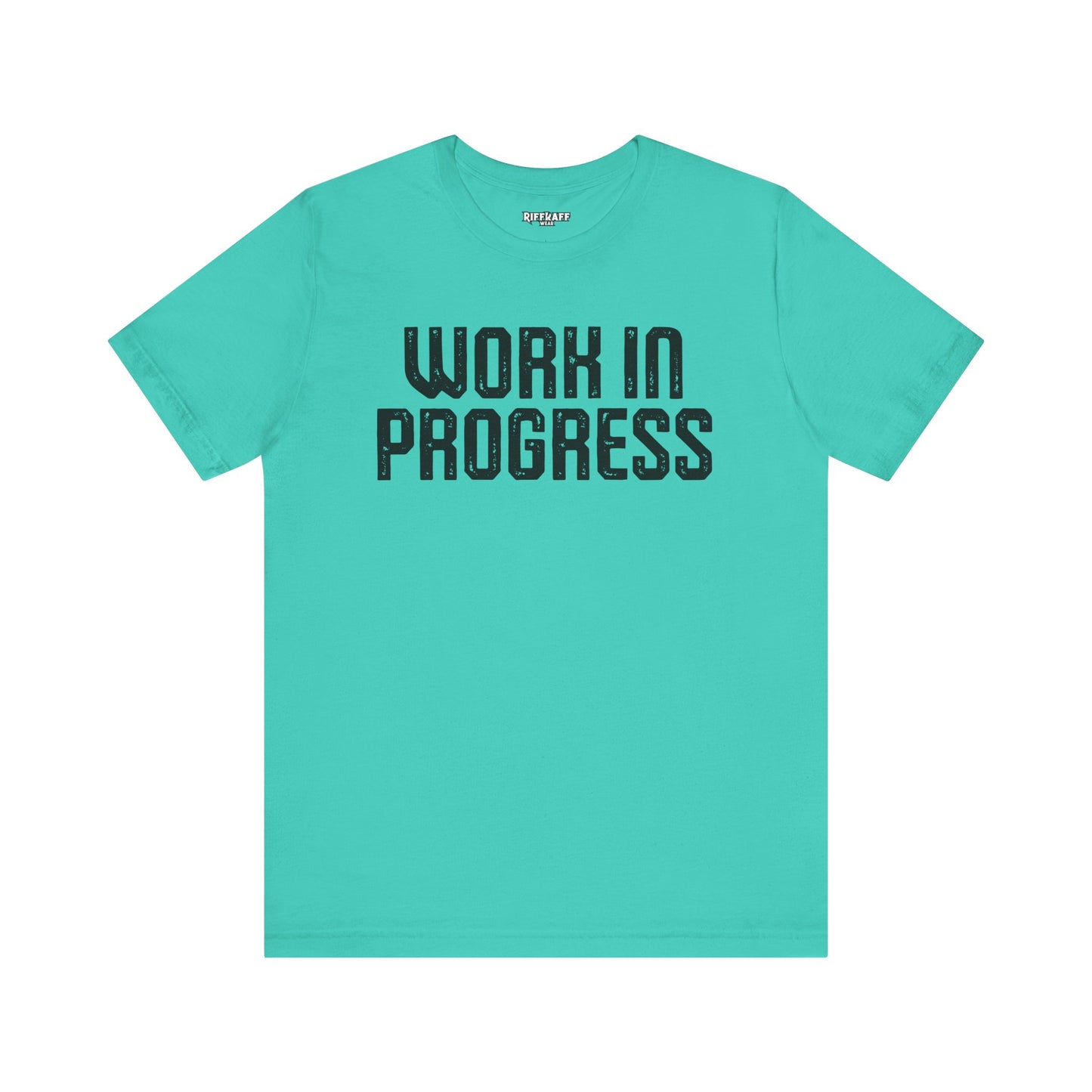 Work in Progress T-shirt