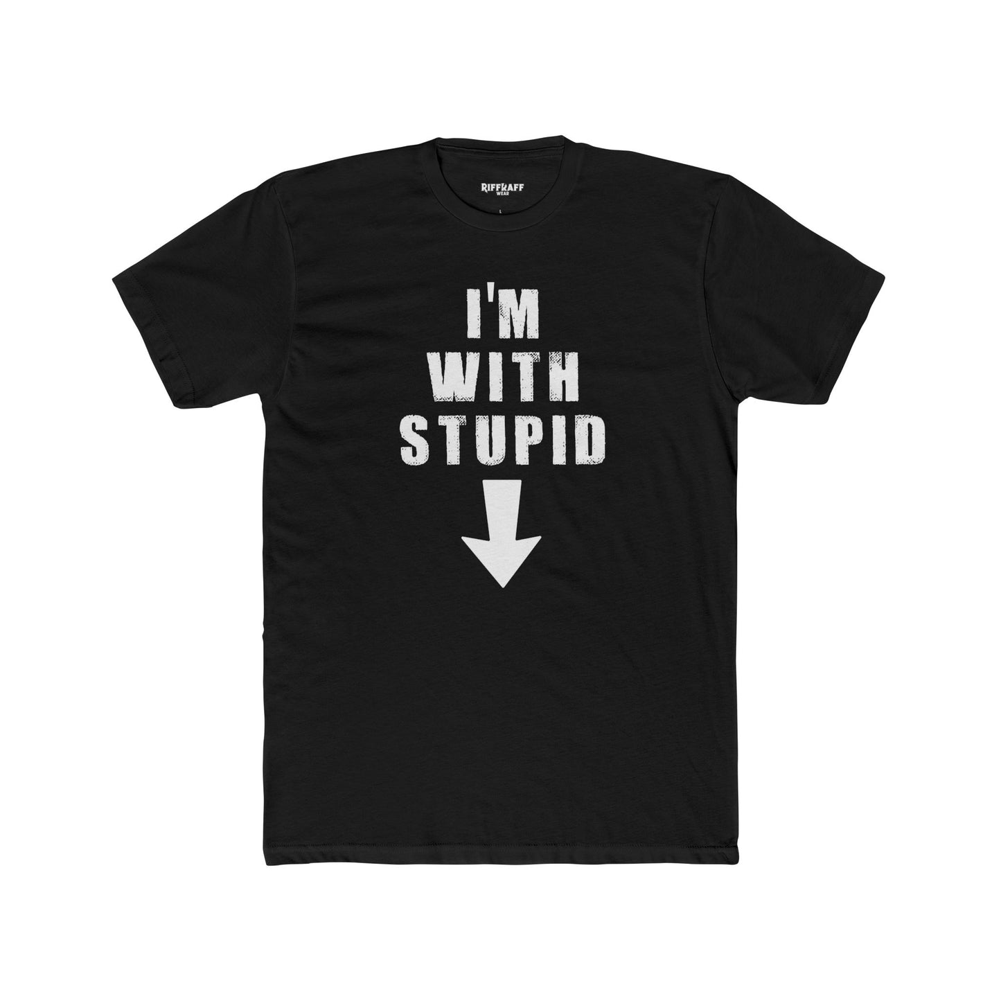 Funny Unisex Cotton Crew Tee - "I'm With Stupid" Graphic T-Shirt - Riff Raff Wear