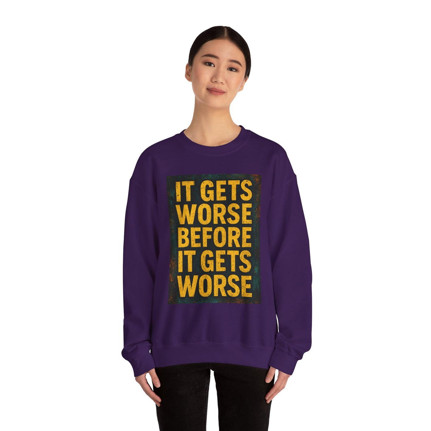 It Gets Worse Graphic Crewneck Sweatshirt - Unisex Heavy Blend™ - Riff Raff Wear
