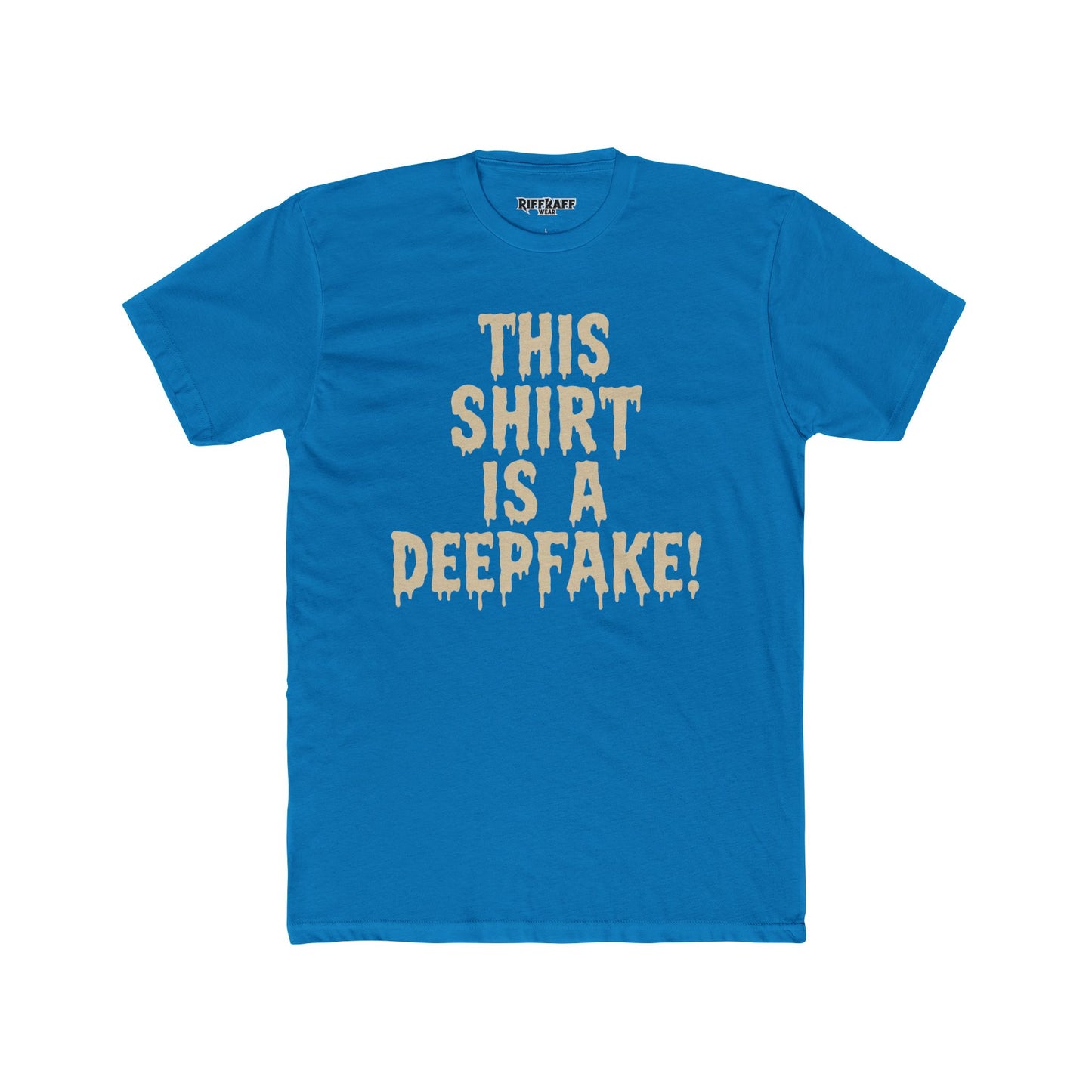 Funny Unisex Cotton Crew Tee - 'This Shirt is a Deepfake!' - Riff Raff Wear