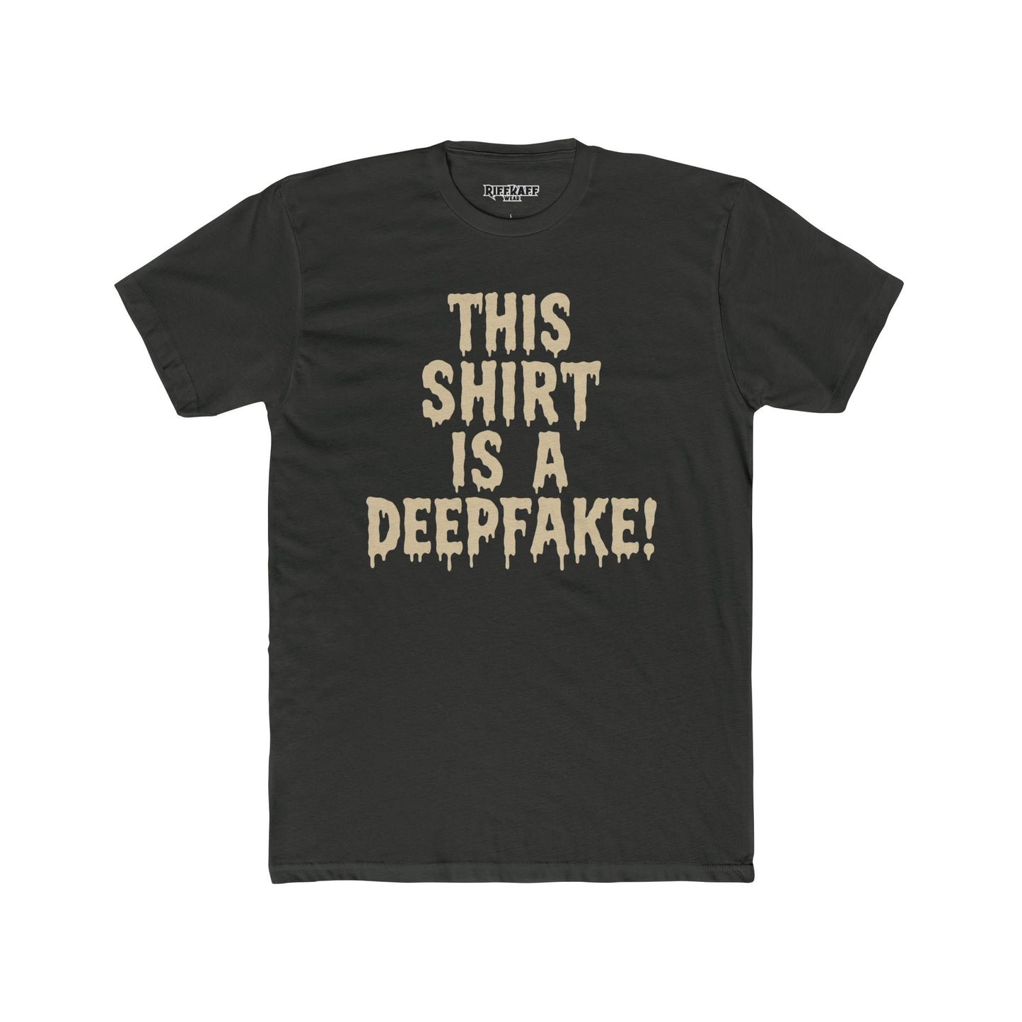 Funny Unisex Cotton Crew Tee - 'This Shirt is a Deepfake!' - Riff Raff Wear