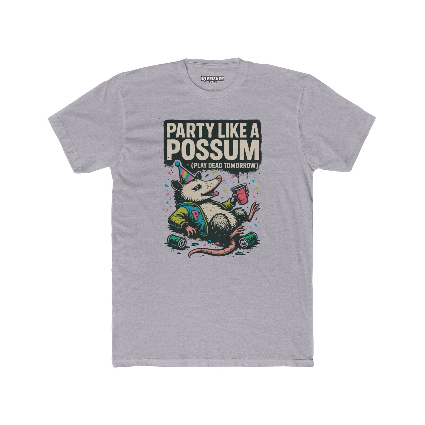 Party Like a Possum Unisex Cotton Tee | Fun Graphic T-Shirt for Parties- Riff Raff Wear