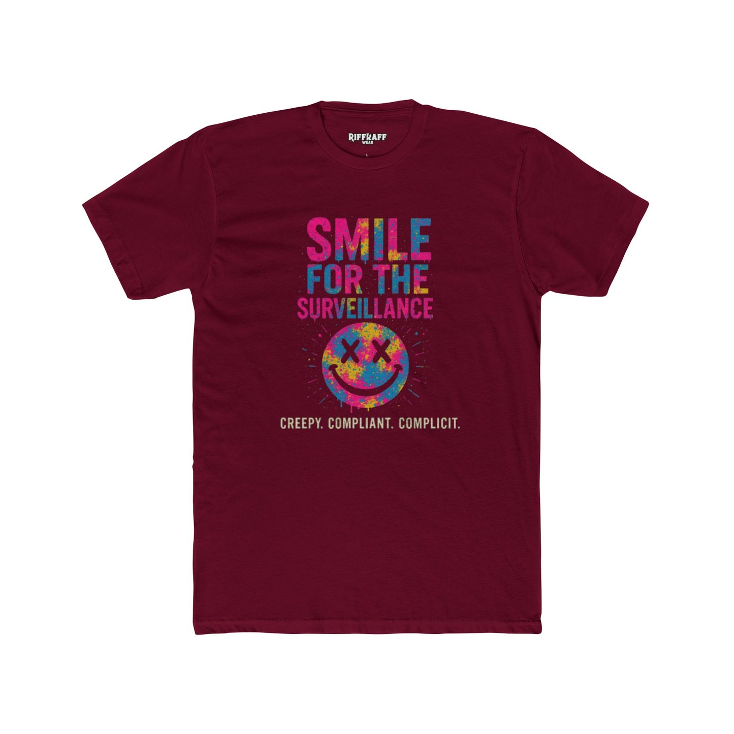 Smile for the Surveillance Unisex Cotton Crew Tee - Fun & Edgy Graphic Tee - Riff Raff Wear
