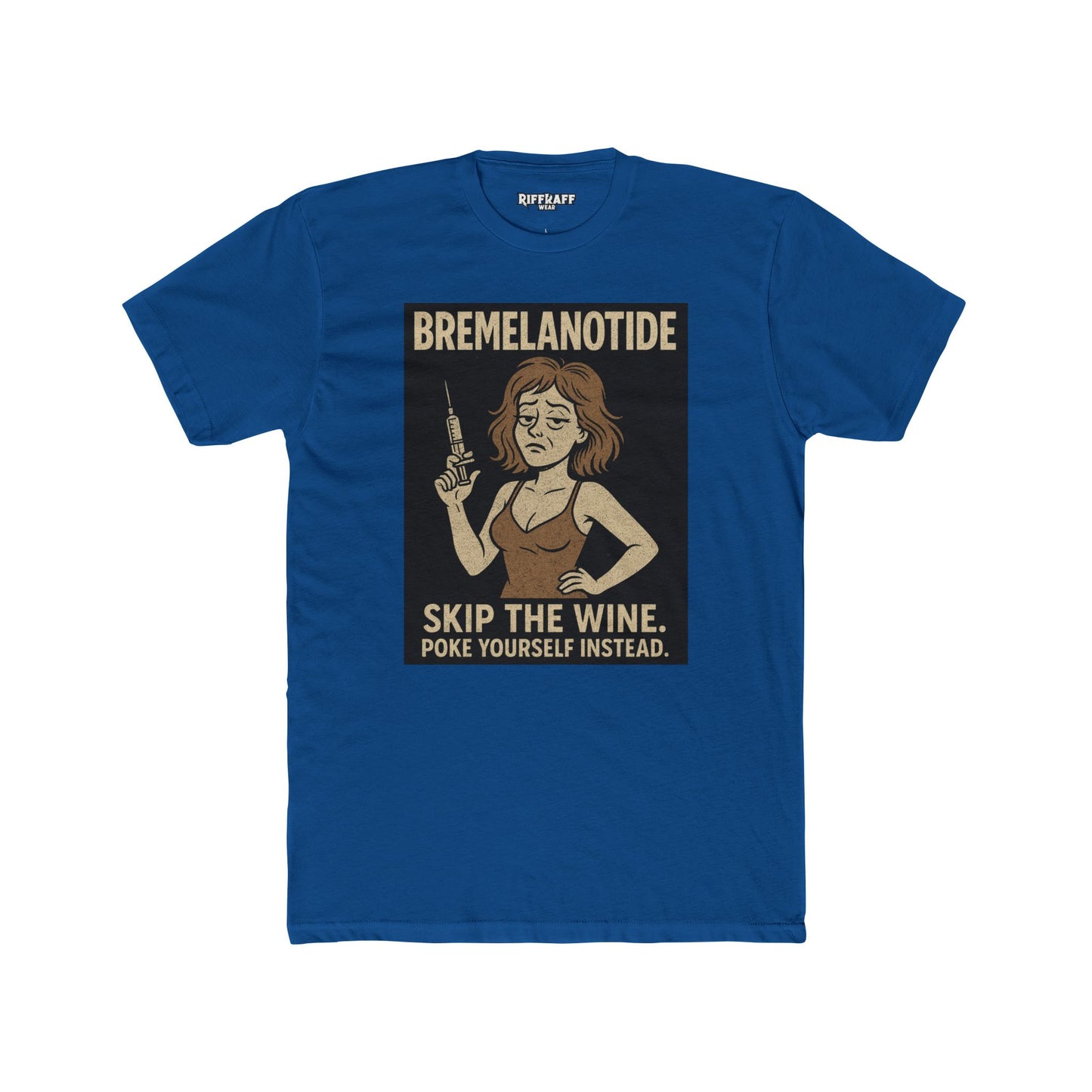 Bremelanotide Poke Yourself - Motivational Unisex Cotton Crew Tee - OverRX - Riff Raff Wear