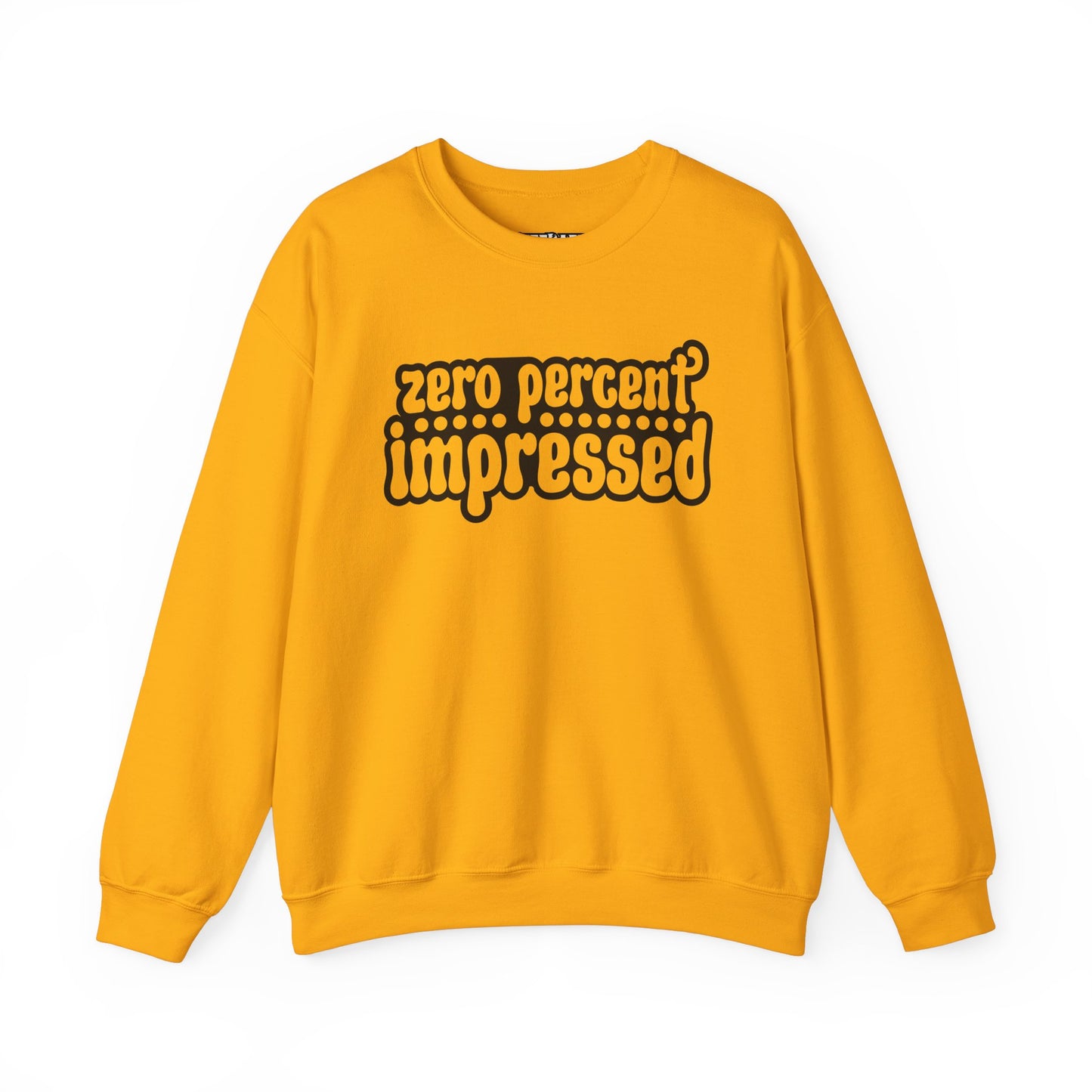 Unisex Heavy Blend™ Crewneck Sweatshirt - "Zero Percent Impressed" - Riff Raff Wear