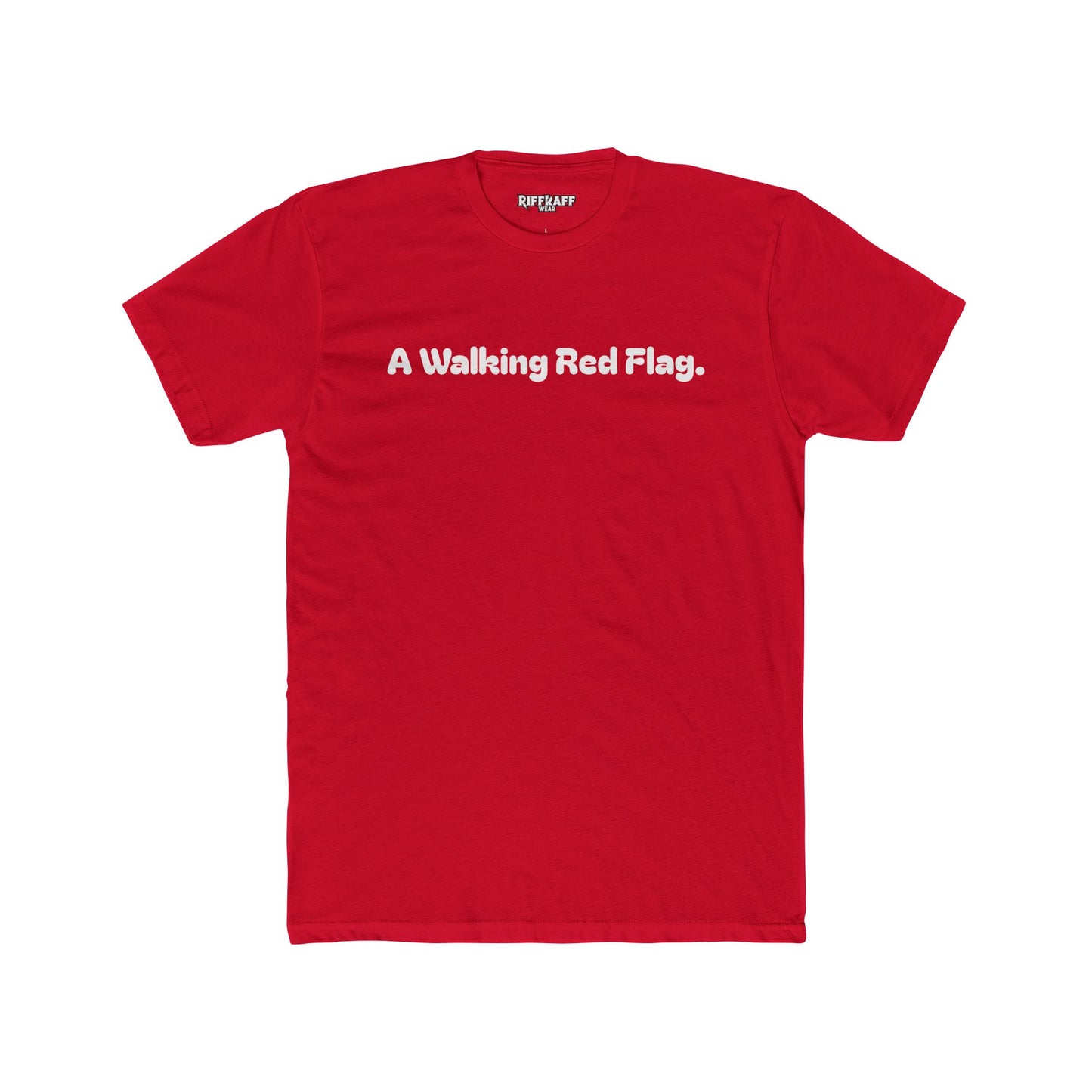 A Walking Red Flag Unisex Cotton Crew Tee - Fun Casual T-Shirt for Everyday Wear - Riff Raff Wear