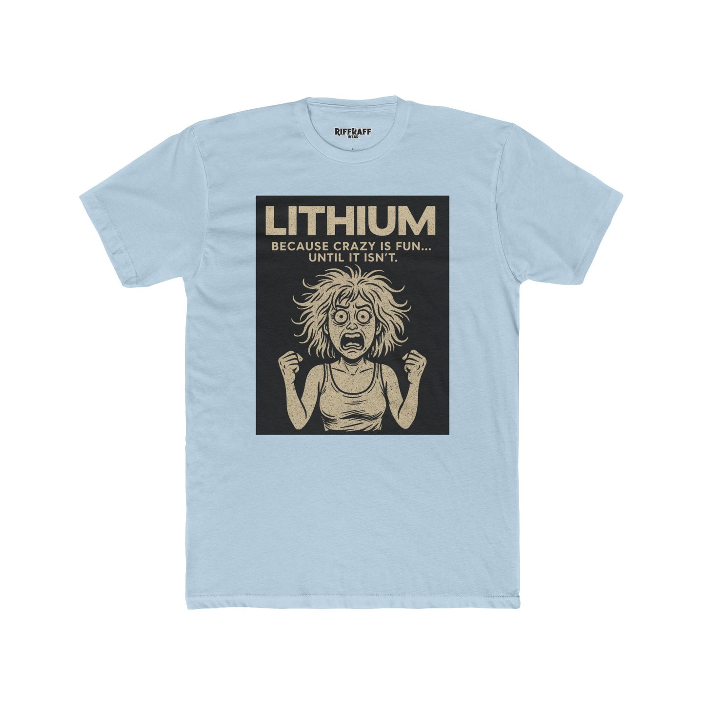 Lithium Unisex Cotton Crew Tee - Fun & Quirky Statement Shirt - OverRx - Riff Raff Wear