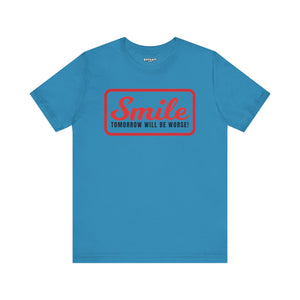 Graphic T-Shirt - Smile Tomorrow Will Be Worse - Riff Raff Wear