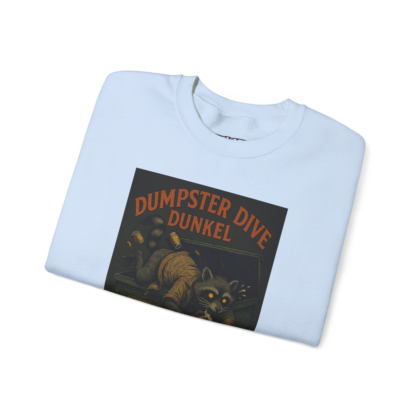 Dumpster Dive Funny Sweatshirt - Unisex Crewneck for Animal Lovers - Riff Raff Wear Underground
