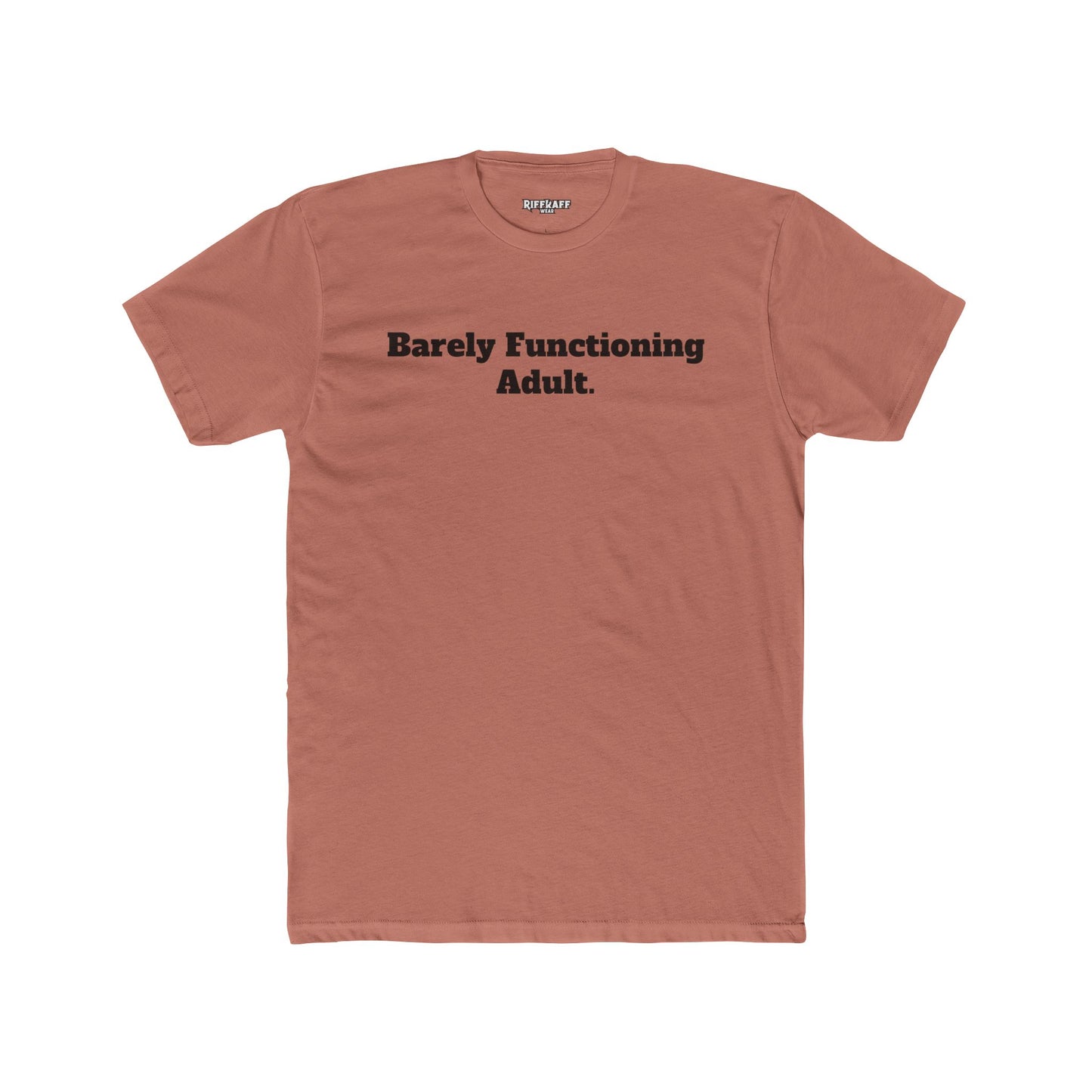 Humorous Unisex Cotton Crew Tee - "Barely Functioning Adult" - Riff Raff Wear