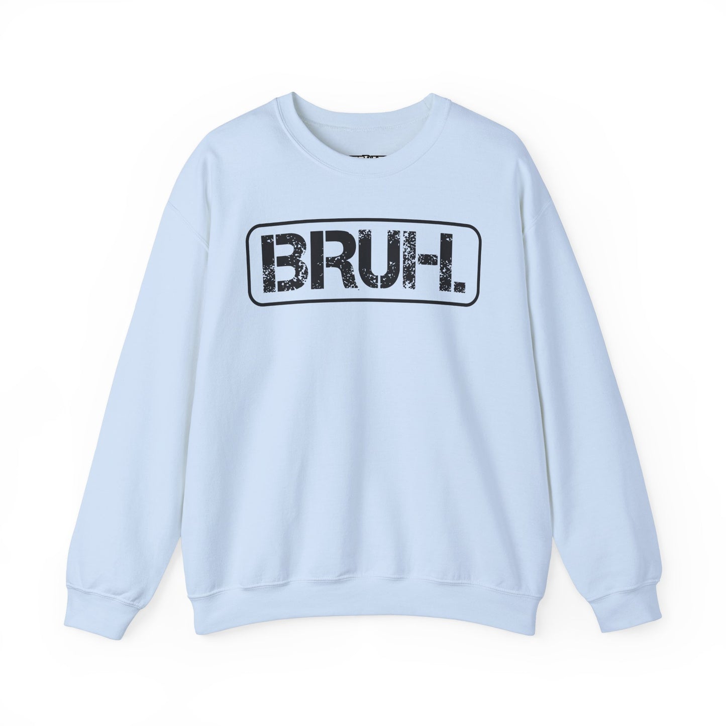 Bruh. Unisex Heavy Blend™ Crewneck Sweatshirt - Riff Raff Wear