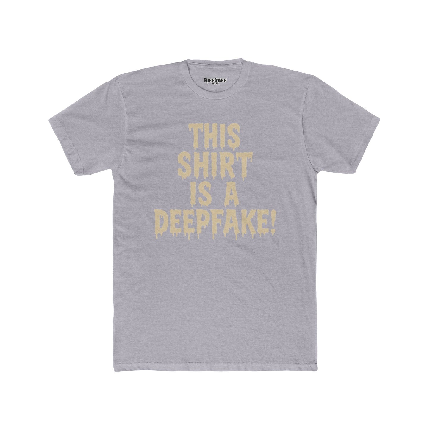 Funny Unisex Cotton Crew Tee - 'This Shirt is a Deepfake!' - Riff Raff Wear