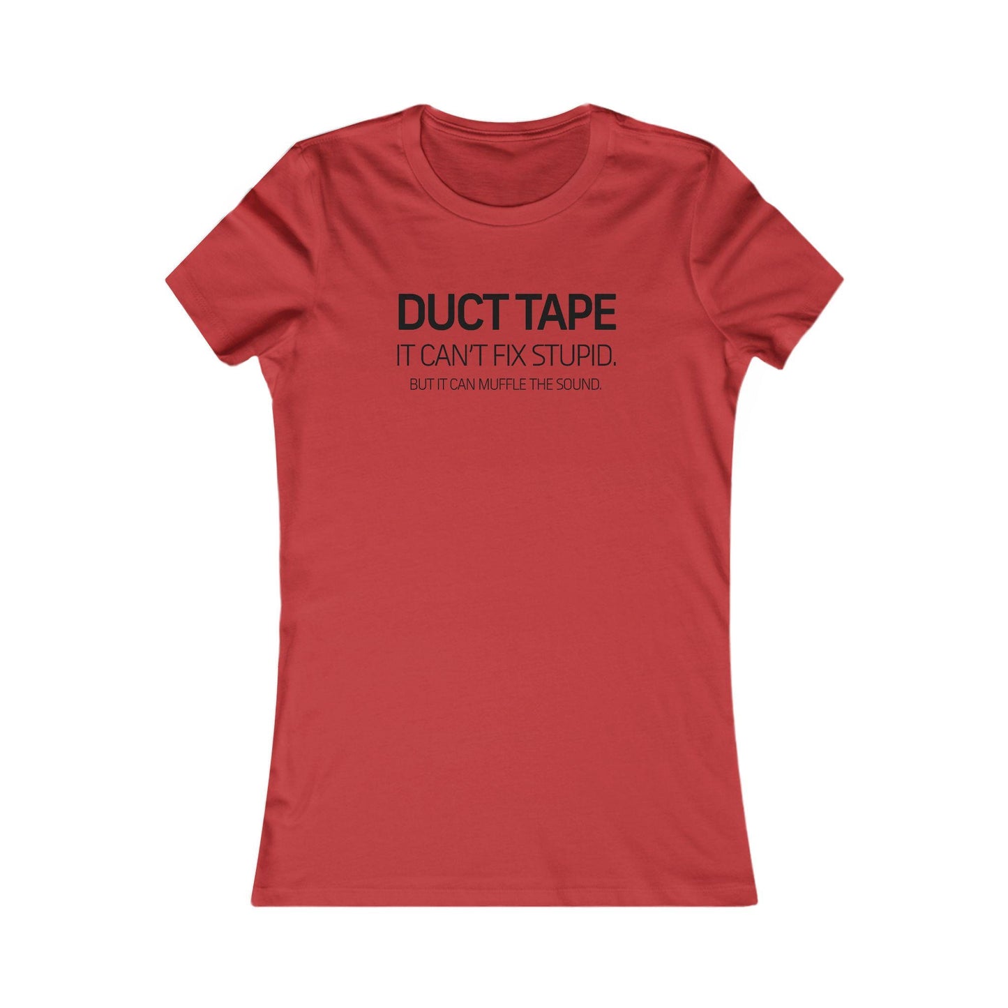 Dad Funny Duct Tape Women's Favorite Tee