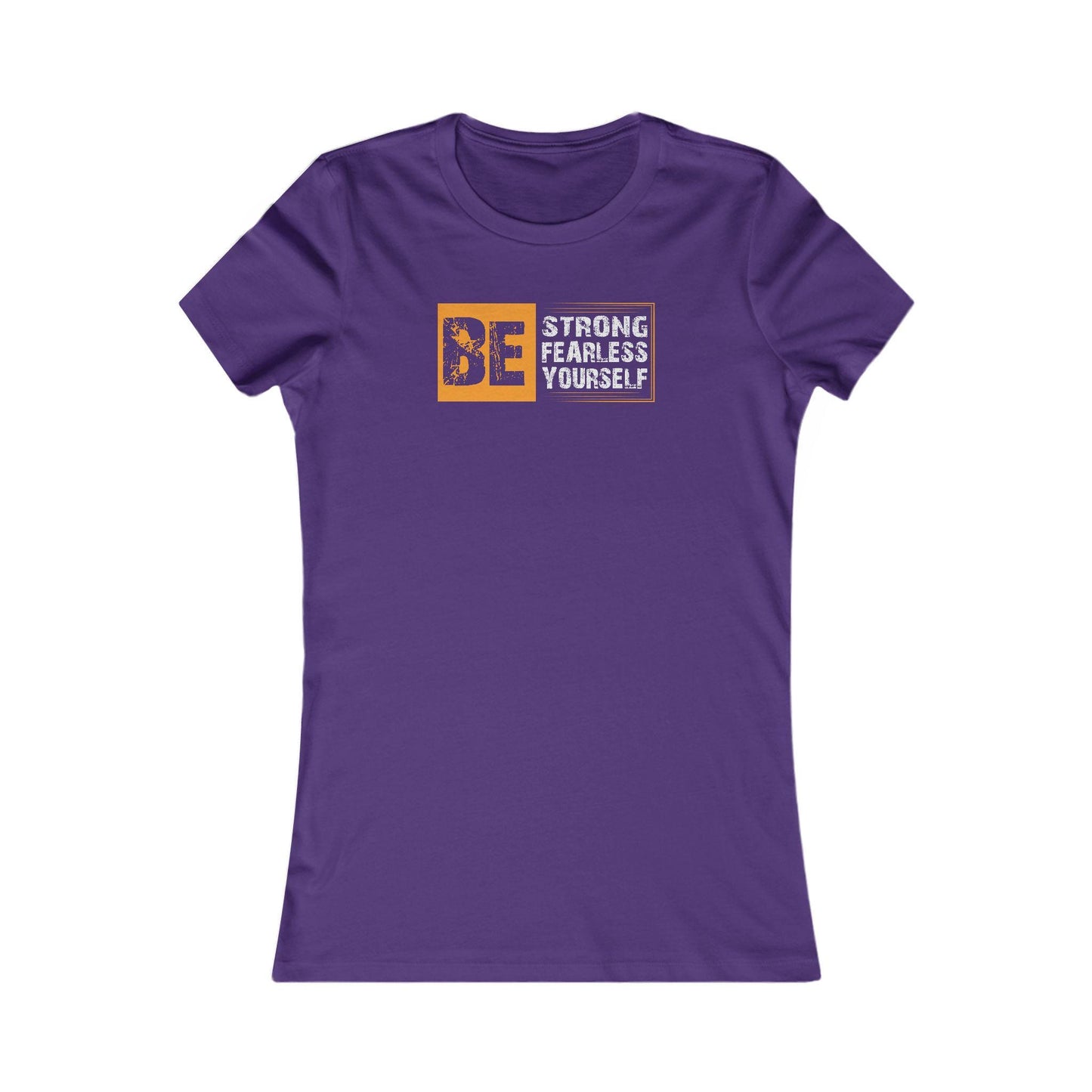 Riff Raff Wear Be Strong Women's Favorite Tee