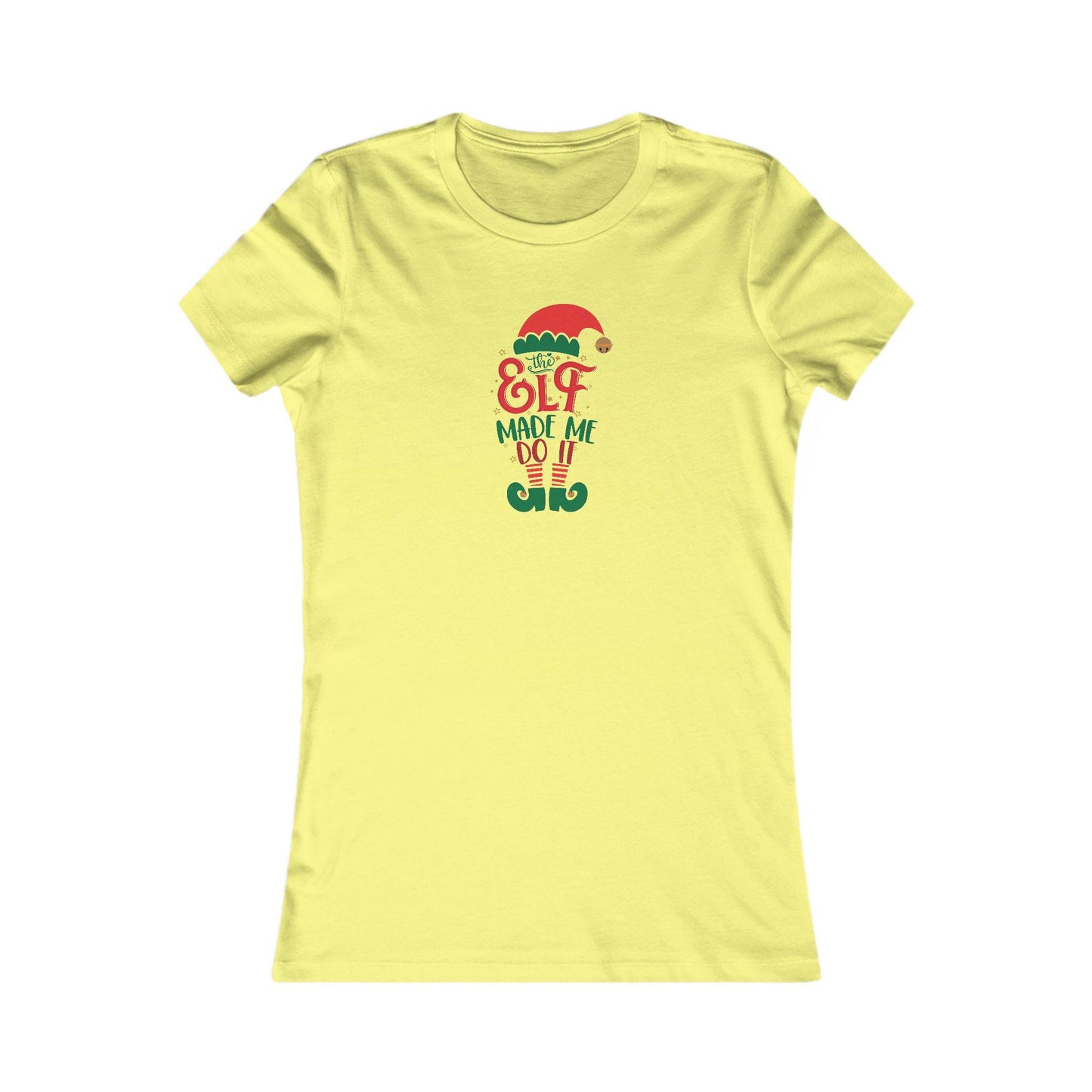Riff Raff Wear The Elf Made Me Do It Women's Favorite Tee