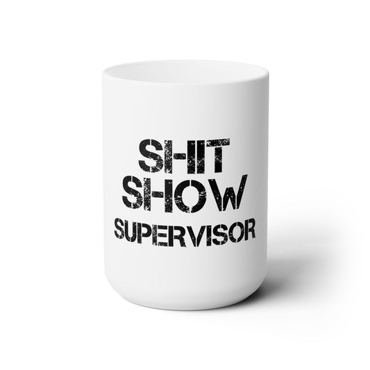 Dad Funny Shit Show Ceramic Mug 15oz - Riff Raff Wear