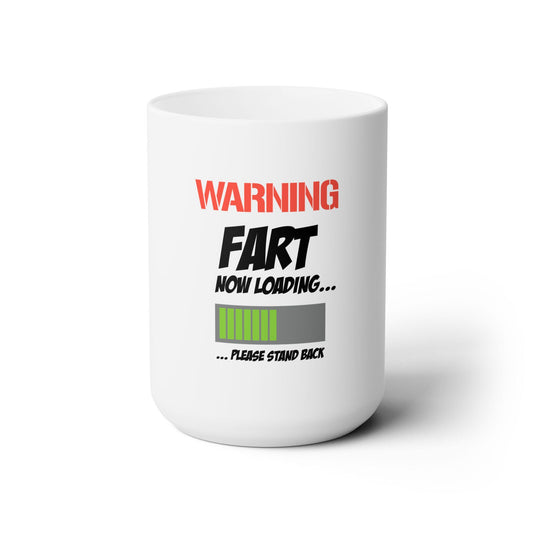 Dad Funny Fart Loading Ceramic Mug 15oz - Riff Raff Wear