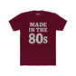 Made in the 80s Unisex Cotton Crew Tee - Nostalgic Vintage T-Shirt - Riff Raff Wear