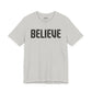 Believe T-shirt