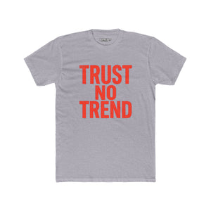 Trendy Unisex Cotton Crew Tee - 'Trust No Trend' Casual Style - Riff Raff Wear