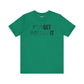 Forget About It T-shirt