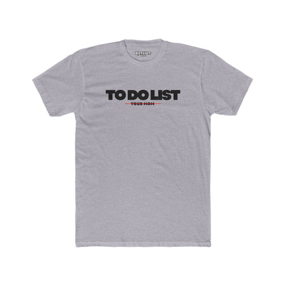 To-Do List Unisex Cotton Crew Tee, Motivational Shirt, Gift for Students, Funny Home Tee, Casual Everyday Wear
