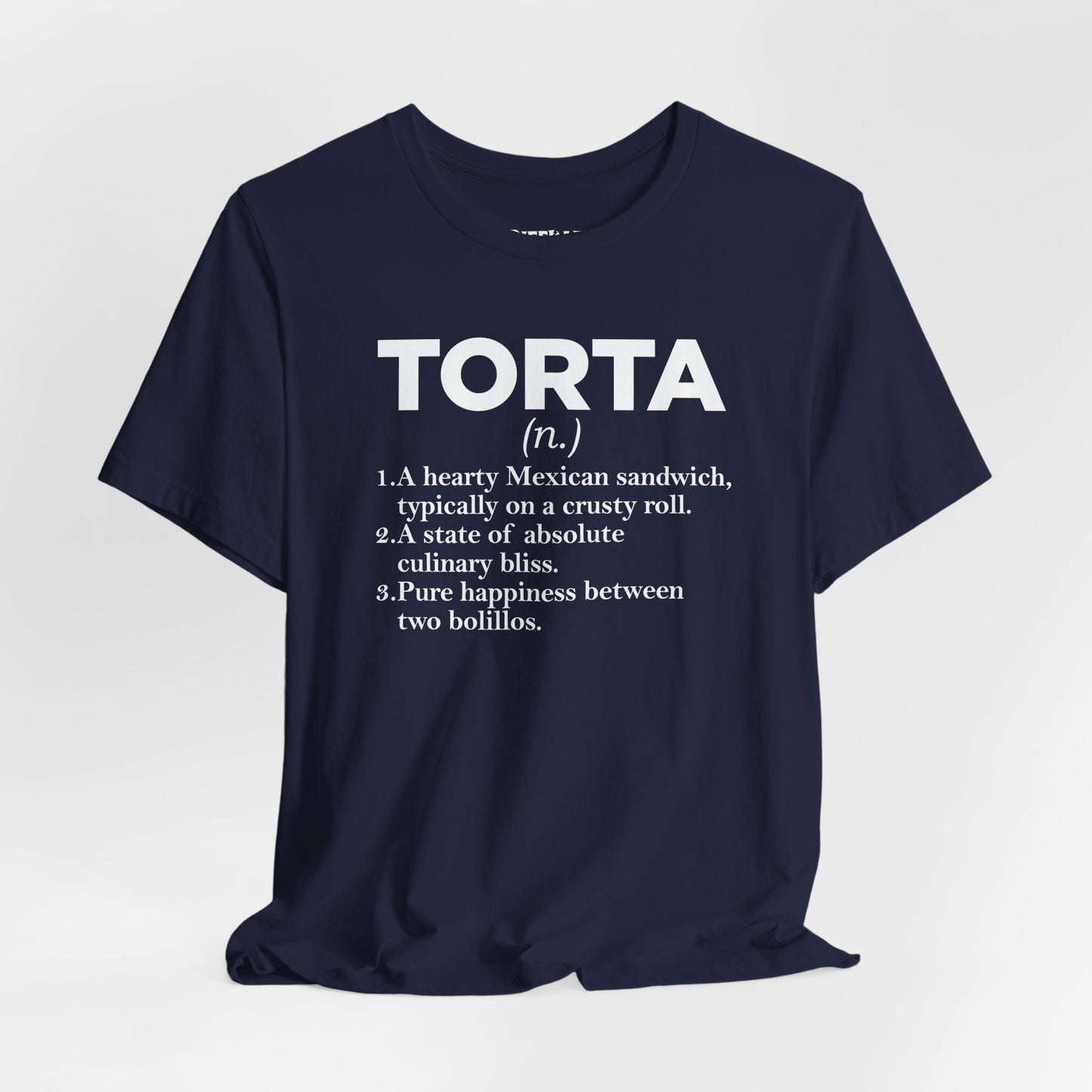 Tee - "TORTA" Definition Shirt (Mexican Sandwich Lover Tee) - Riff Raff Wear