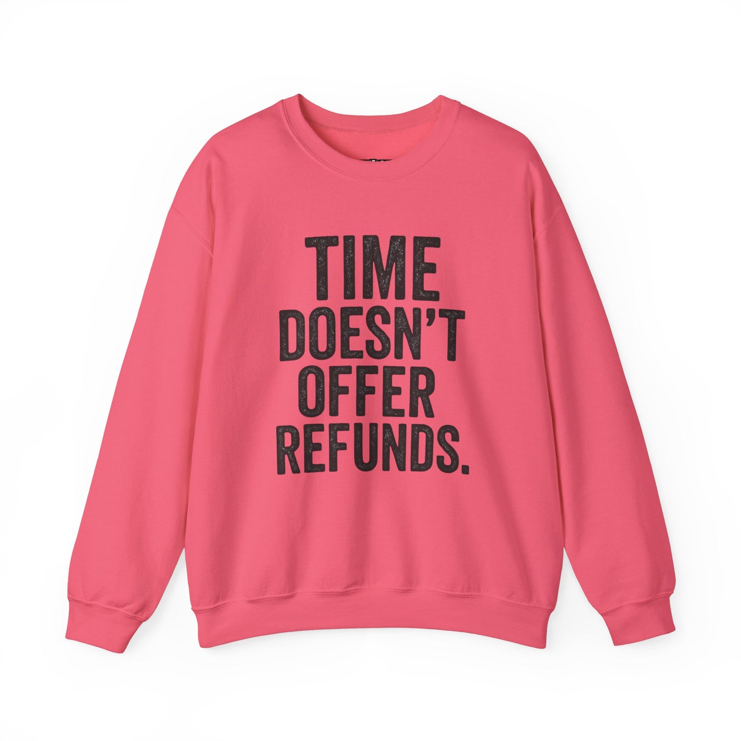Unisex Crewneck Sweatshirt - "Time Doesn't Refund" - REBEL REPUBLIC - Riff Raff Wear