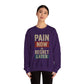 Inspirational Crewneck Sweatshirt - "Pain Now or Regret Later" - Riff Raff Wear