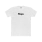 Unisex Cotton Crew Tee - "Nope." - Casual Statement Shirt for Everyday Wear - Riff Raff Wear