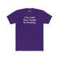 Funny Drinking Quote Unisex Cotton Crew Tee - Riff Raff Wear