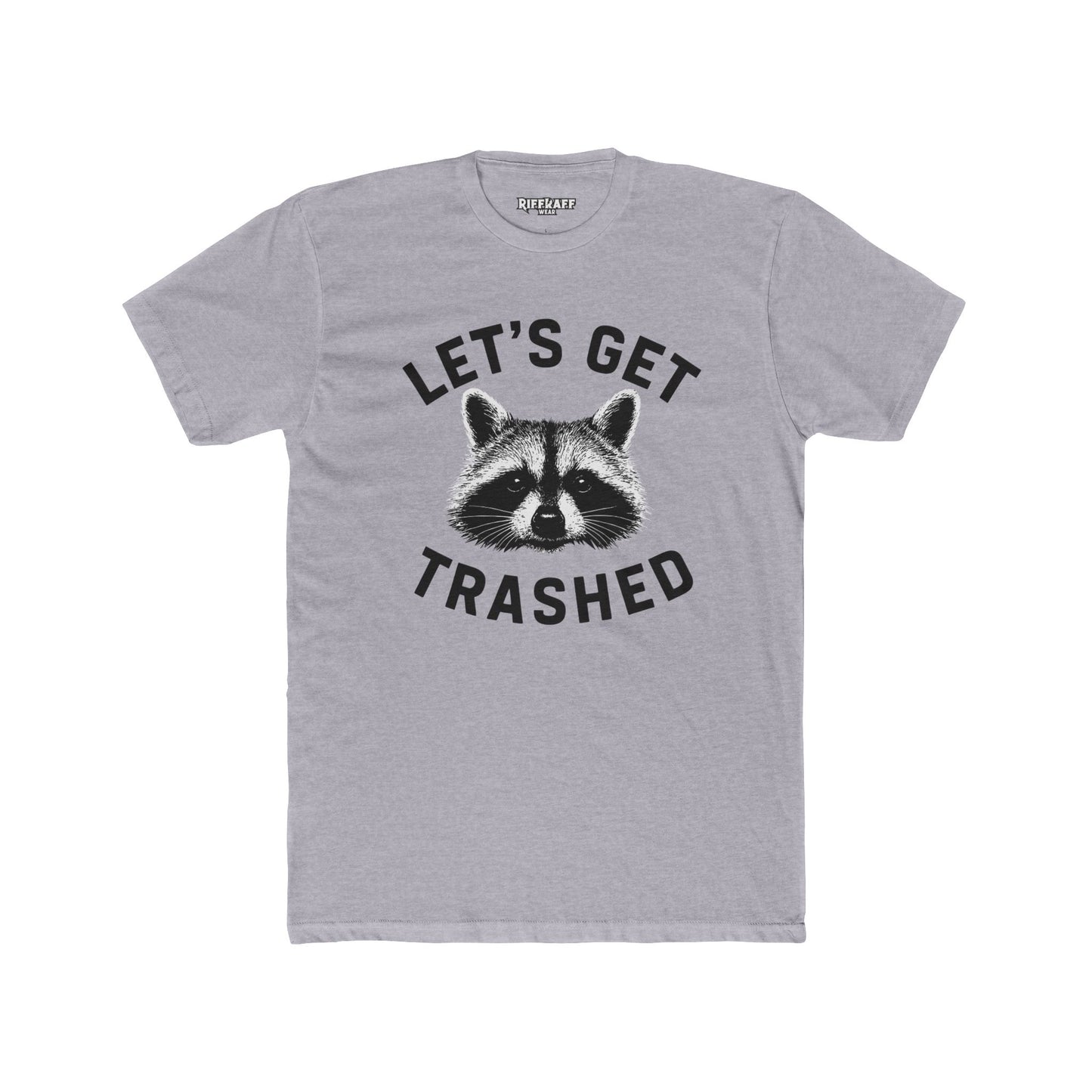 Let's Get Trashed Raccoon Cotton Crew Tee - Fun Unisex T-Shirt for Casual Outings - Riff Raff Wear
