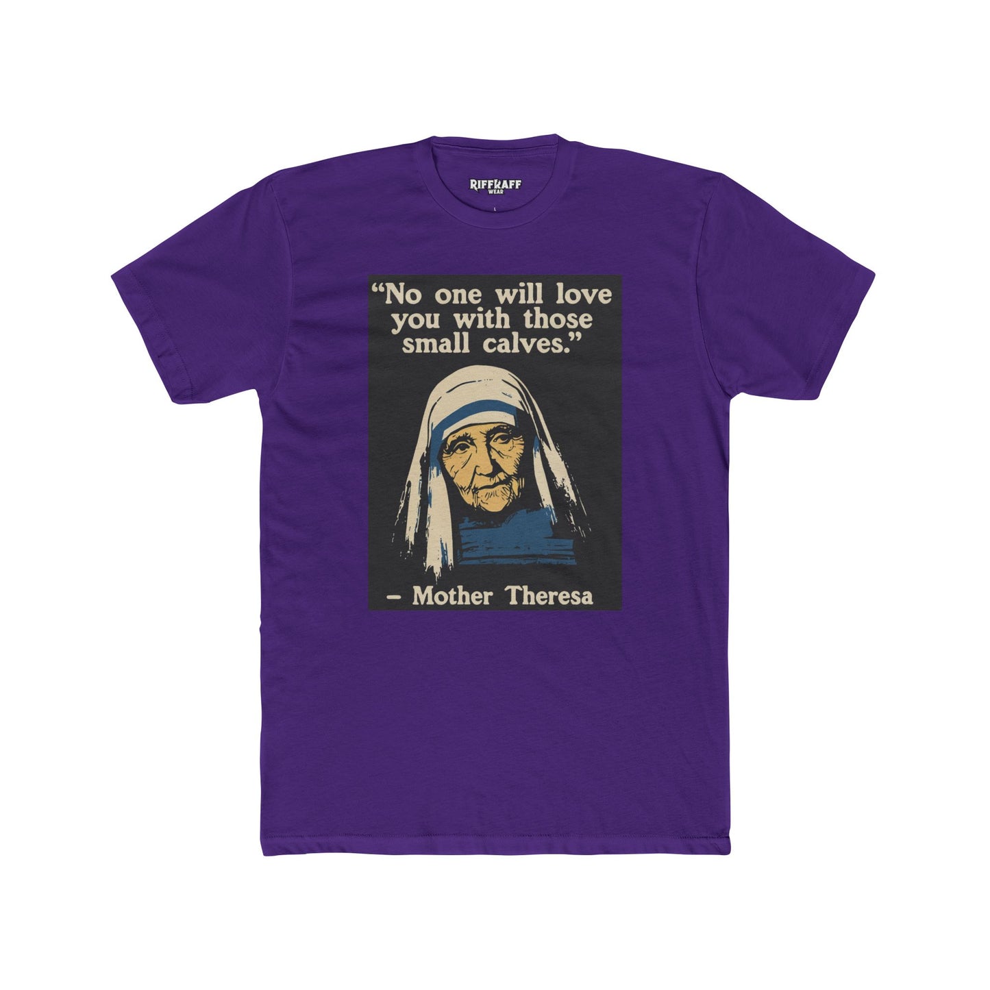 Inspirational Mother Teresa Quote Tee, Unisex Cotton Crew Tee, Funny Gift, Motivational Shirt GYM Shirt - Riff Raff Wear