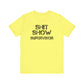 Riff Raff Wear Shit Show Unisex Jersey Short Sleeve Tee