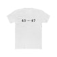 Riff Raff Wear 45 47 Trump 2 Unisex Cotton Crew Tee