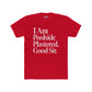 Humorous Poolside Unisex Cotton Crew Tee - "I Am Poolside Plastered, Good Sir" - Riff Raff Wear