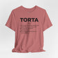 Tee - "TORTA" Definition Shirt (Mexican Sandwich Lover Tee) - Riff Raff Wear