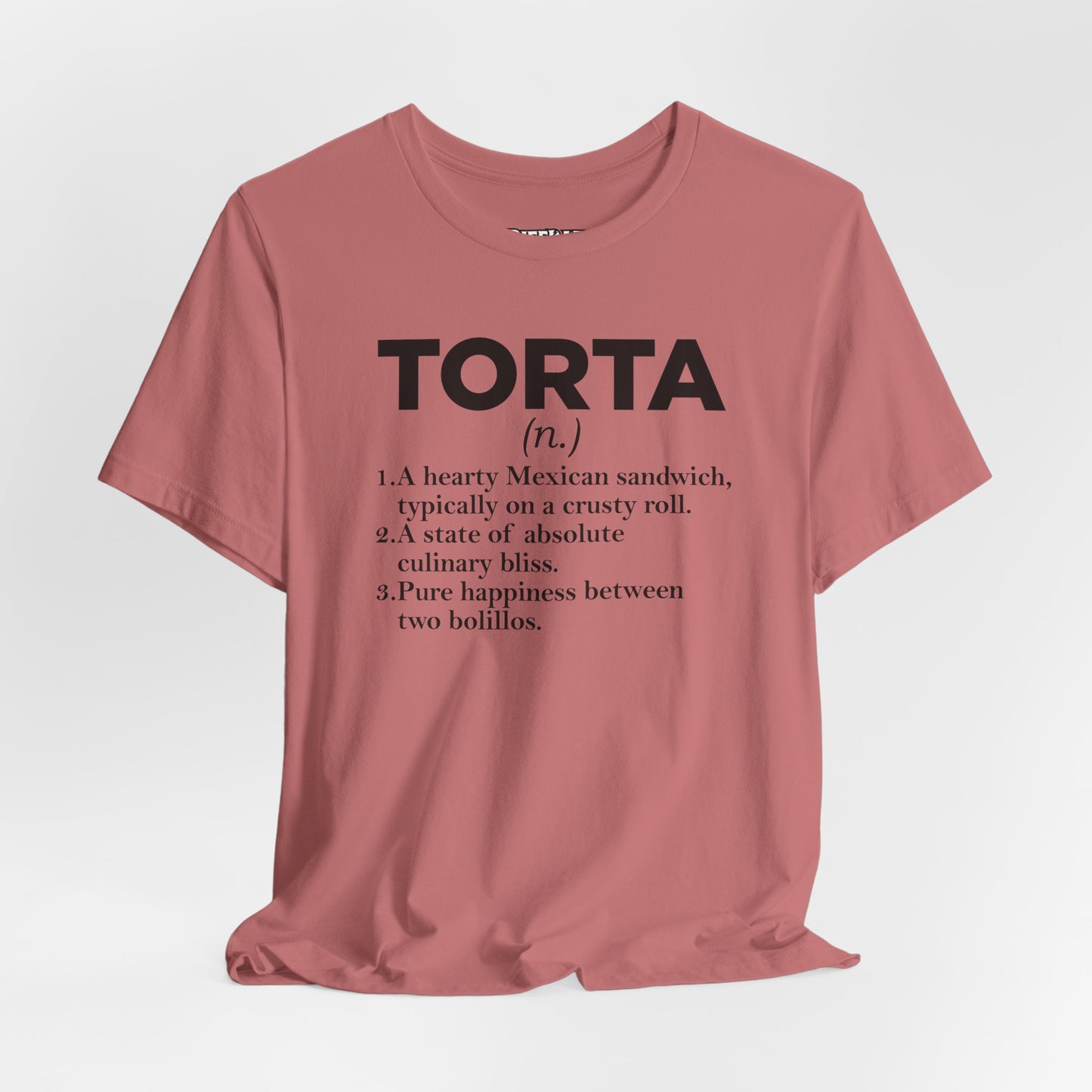 Tee - "TORTA" Definition Shirt (Mexican Sandwich Lover Tee) - Riff Raff Wear