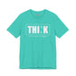 Riff Raff Wear Think 2 Unisex Jersey Short Sleeve Tee