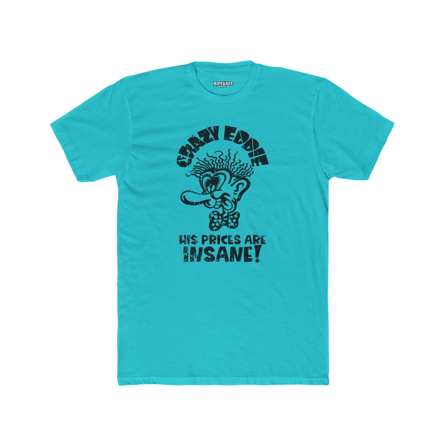 Crazy Eddie Insane Prices Unisex Cotton Crew Tee