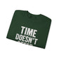 Unisex Crewneck Sweatshirt - "Time Doesn't Refund" - REBEL REPUBLIC - Riff Raff Wear